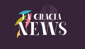 La Gracia News de abril La Gracia News de abril